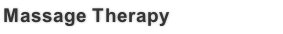 Massage Therapy
